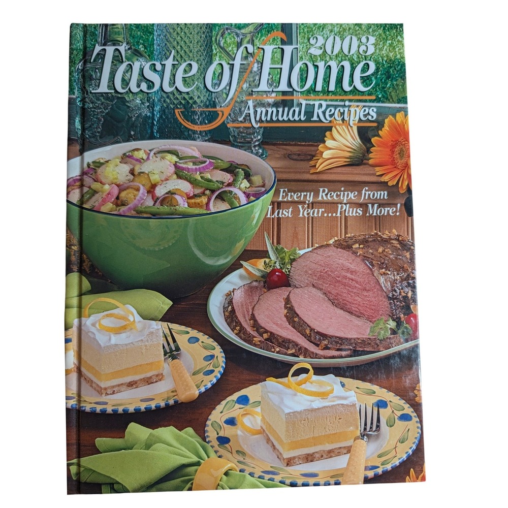 Taste of Home Annual Recipes 2003 Hardcover Cookbook 548 Recipes 36 Meals